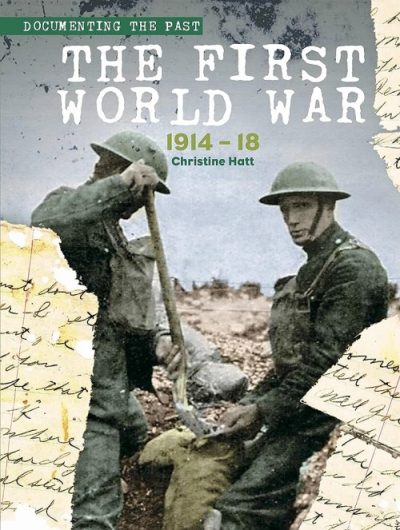 The First World War, 1914-18