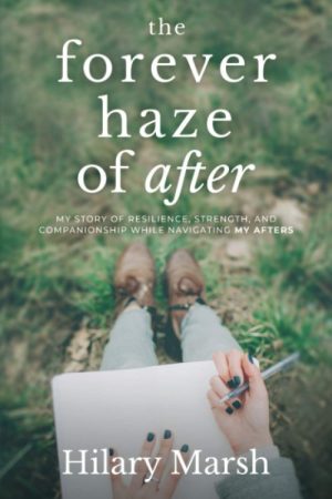 The Forever Haze of After