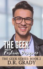 The Geek Snags the Fashion Desginer