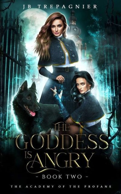 The Goddess Is Angry