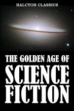 The Golden Age of Science Fiction