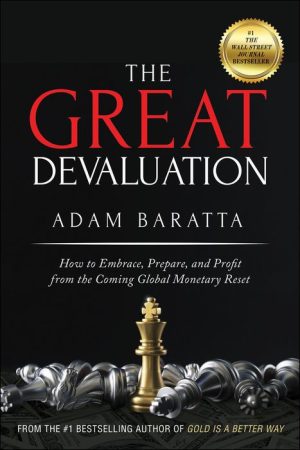 The Great Devaluation