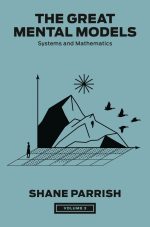 The Great Mental Models Vol 3