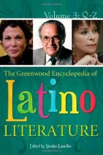 The Greenwood Encyclopedia of Latino Literature Vol 3