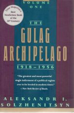 The Gulag Archipelago 1918-1956