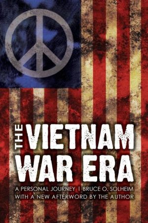 The Vietnam War Era: A Personal Journey