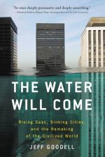 The Water Will Come