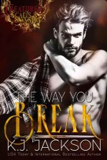 The Way You Break