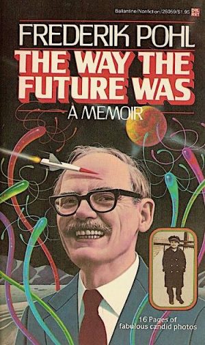 The Way the Future Was