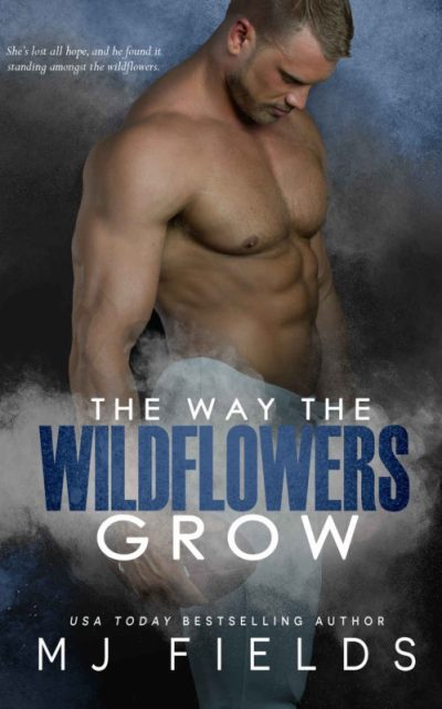 The Way the Wildflowers Grow