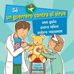 Una Guia Para Ninos Sobre Las Vacunas