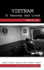 Vietnam if Kennedy Had Lived
