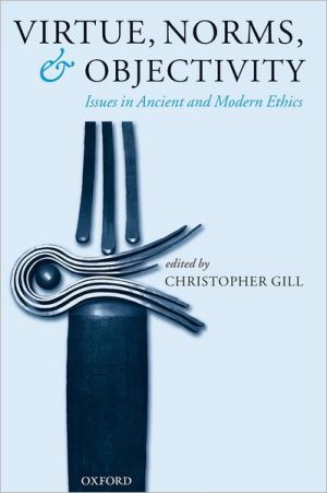 Virtue, Norms, and Objectivity