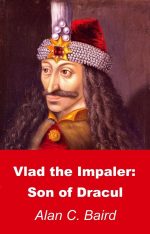 Vlad the Impaler: Son of Dracul