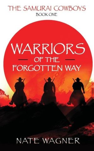 Warriors of the Forgotten Way