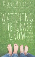 Watching the Grass Grow
