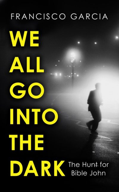 We All Go Into the Dark