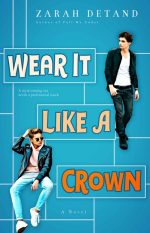 Wear It Like a Crown