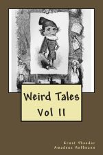 Weird Tales Vol. II