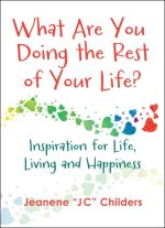 What Are You Doing the Rest of Your Life?