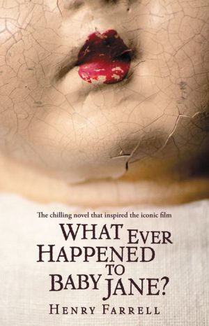 What Ever Happened to Baby Jane?