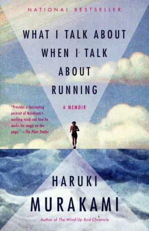What I Talk About When I Talk About Running