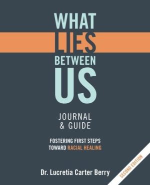 What LIES Between Us Journal & Guide