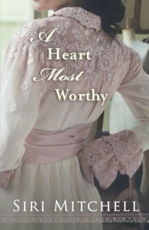 A Heart Most Worthy