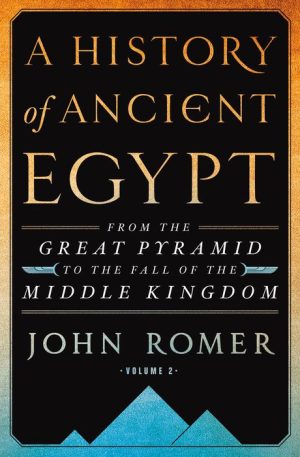 A History of Ancient Egypt Vol 2