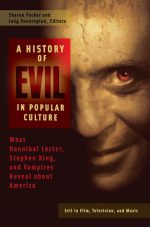 A History of Evil in Popular Culture