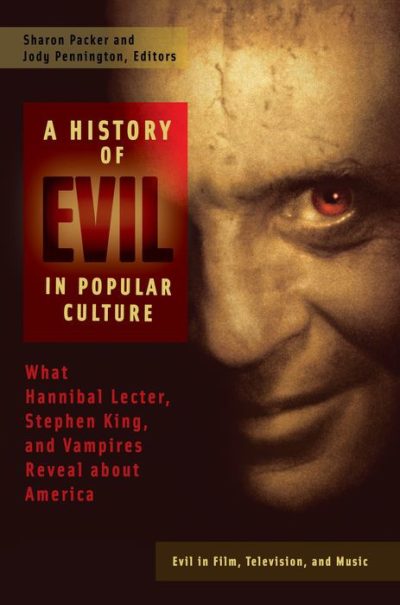 A History of Evil in Popular Culture