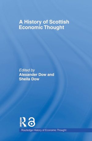 A History of Scottish Economic Thought