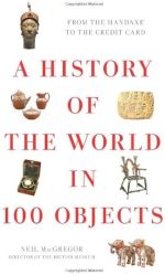 A History of the World in 100 Objects