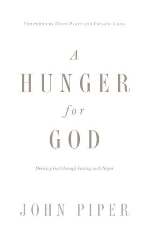 A Hunger for God