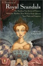 A Treasury of Royal Scandals