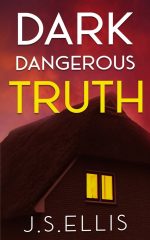 Dark Dangerous Truth