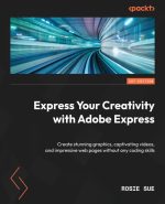 Express Your Creativity With Adobe Express
