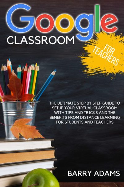 Google Classroom for Teachers