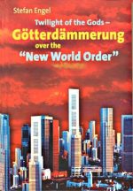 Götterdämmerung Over the New World Order