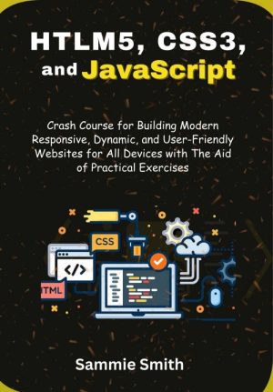HTML5, CSS3, and JavaScript