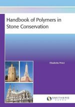 Handbook of Polymers in Stone Conservation