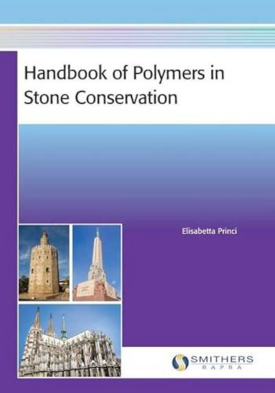 Handbook of Polymers in Stone Conservation
