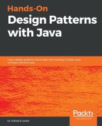 Hands-On Design Patterns With Java