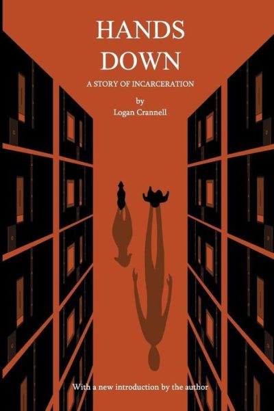 Hands Down: A Story of Incarceration