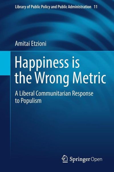 Happiness Is the Wrong Metric