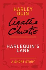 Harlequin's Lane: Harley Quin