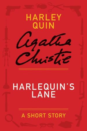Harlequin's Lane: Harley Quin