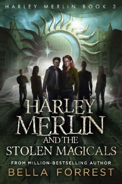 Harley Merlin and the Stolen Magicals