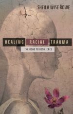 Healing Racial Trauma