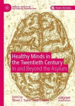 Healthy Minds in the Twentieth Century